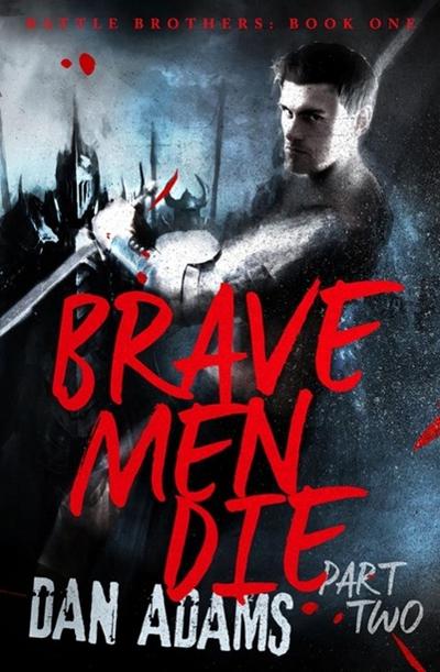 Brave Men Die