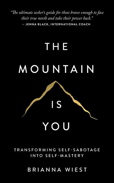 The Mountain Is You