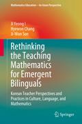 Rethinking the Teaching Mathematics for Emergent Bilinguals