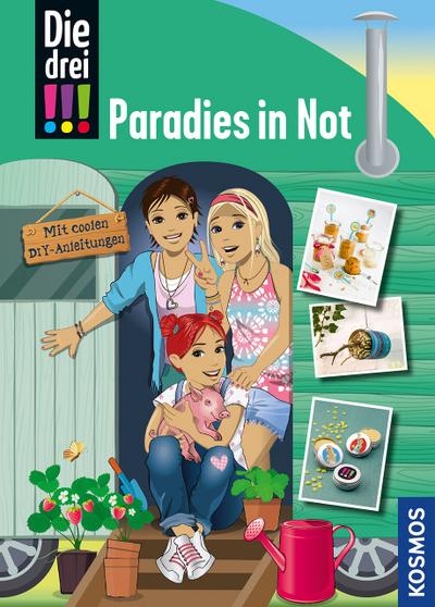 Die drei !!! - Paradies in Not