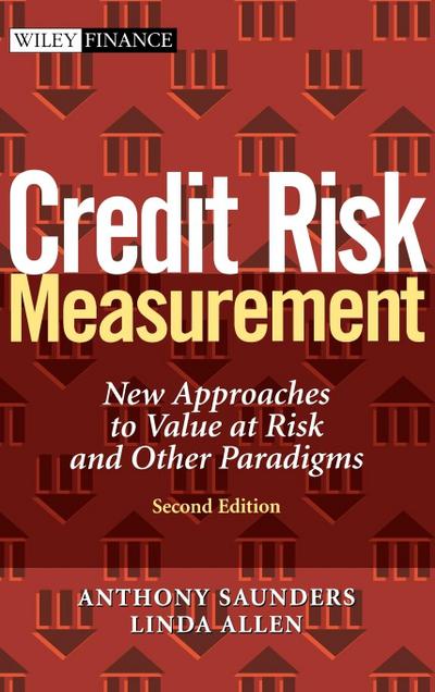 Credit Risk Measurement: New Approaches to Value at Risk and Other Paradigms