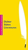 Dichter - Stätten - Literatouren