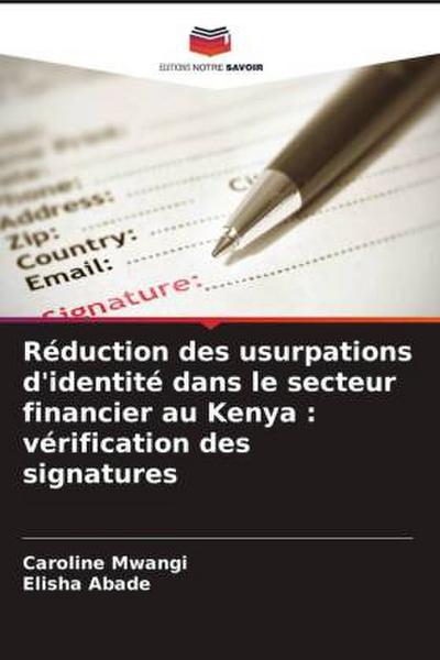 Réduction des usurpations d’identité dans le secteur financier au Kenya : vérification des signatures