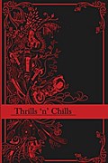Thrills ’n’ Chills