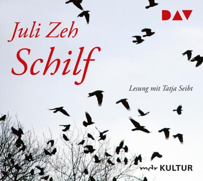 Zeh, J: Schilf/6CDs