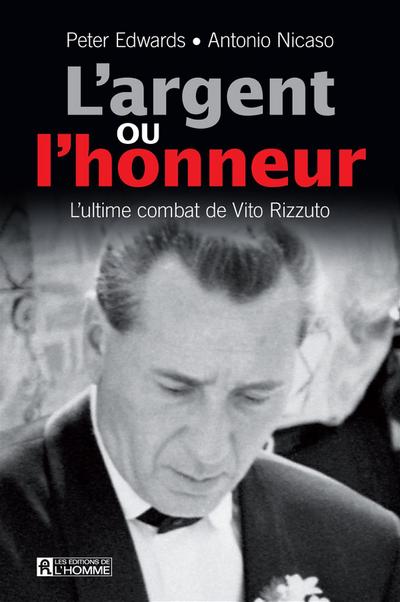 L’argent ou l’honneur