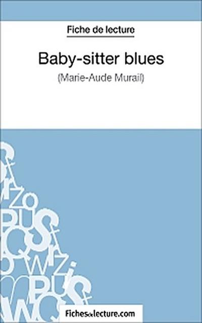 Baby-sitter blues de Marie-Aude Murail (Fiche de lecture)