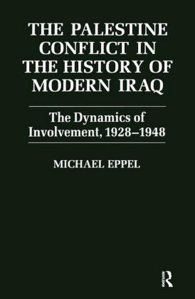 The Palestine Conflict in the History of Modern Iraq
