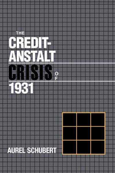 The Credit-Anstalt Crisis of 1931