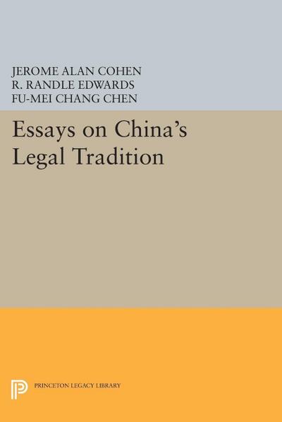 Essays on China’s Legal Tradition