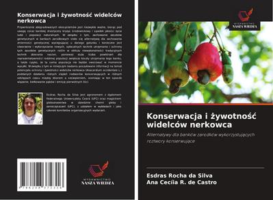 Konserwacja i ¿ywotno¿¿ widelców nerkowca