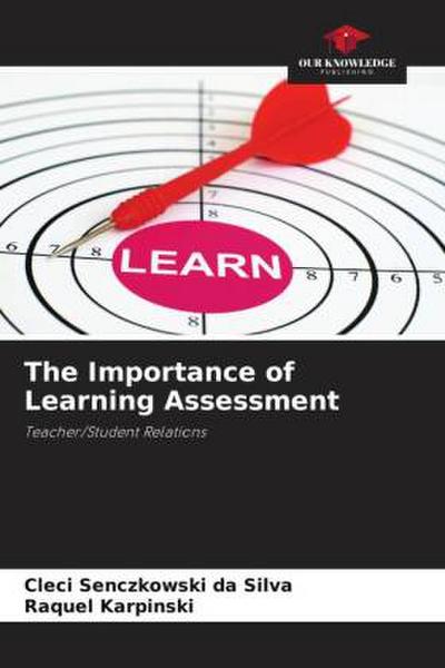 The Importance of Learning Assessment
