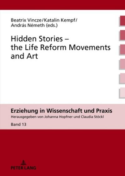 Hidden Stories - the Life Reform Movements and Art