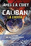 Caliban. La guerra