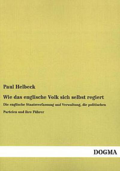 Wie das englische Volk sich selbst regiert