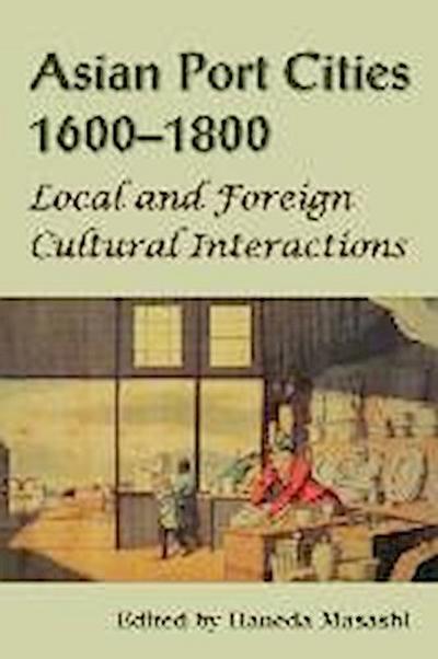 Asian Port Cities, 1600-1800