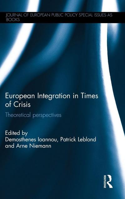 European Integration in Times of Crisis