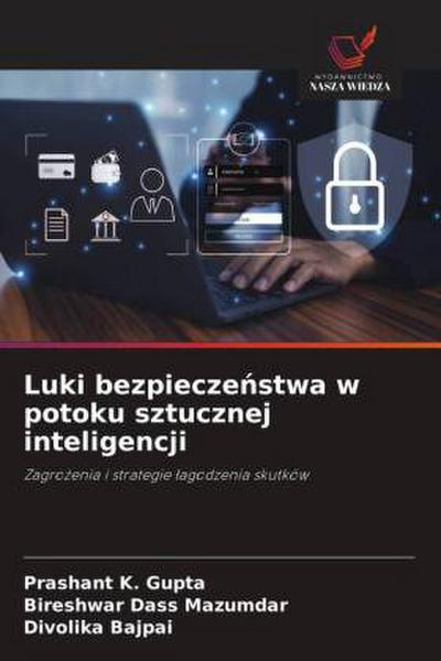 Luki bezpiecze¿stwa w potoku sztucznej inteligencji