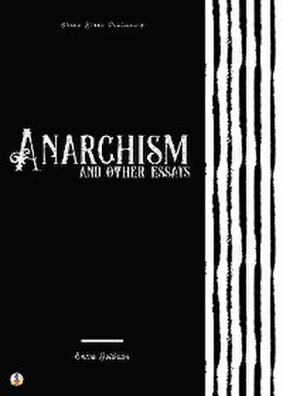Anarchism and Other Essays