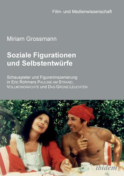 Soziale Figurationen und Selbstentwürfe