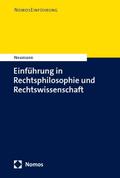 Einführung in Rechtsphilosophie und Rechtswissenschaft