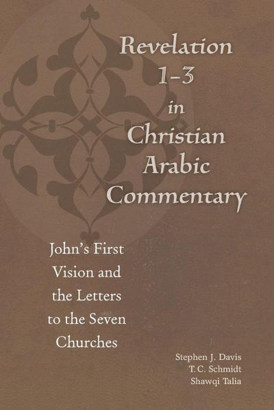 Revelation 1-3 in Christian Arabic Commentary