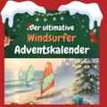 Der ultimative Windsurfer-Adventskalender