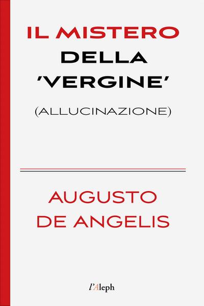 Il mistero della ’Vergine’
