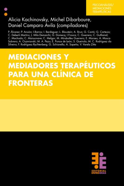 Mediaciones y mediadores terapéuticos para una clínica de fronteras