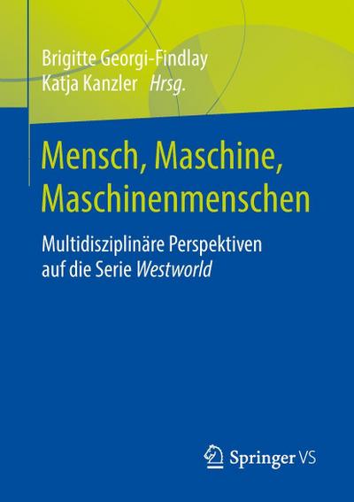 Mensch, Maschine, Maschinenmenschen