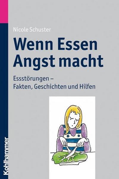 Schuster, N: Wenn Essen Angst macht