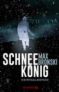 Schneekönig von Max Bronski | Ebook