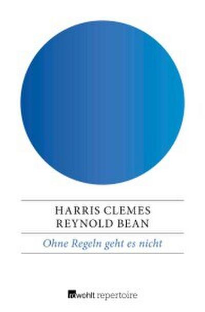Ohne Regeln geht es nicht