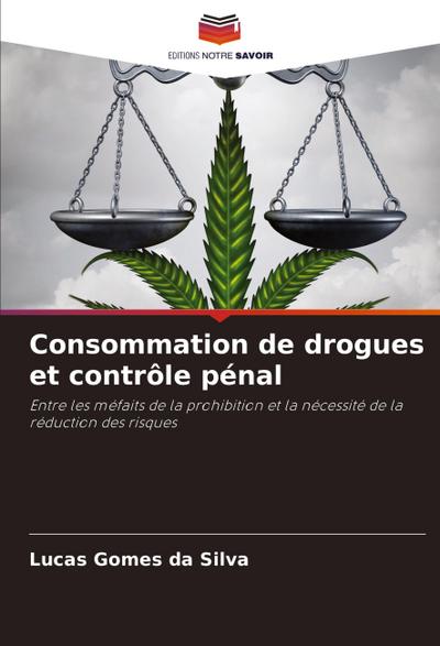 Consommation de drogues et contrôle pénal