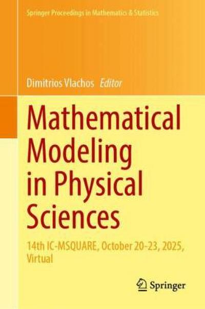 Mathematical Modeling in Physical Sciences