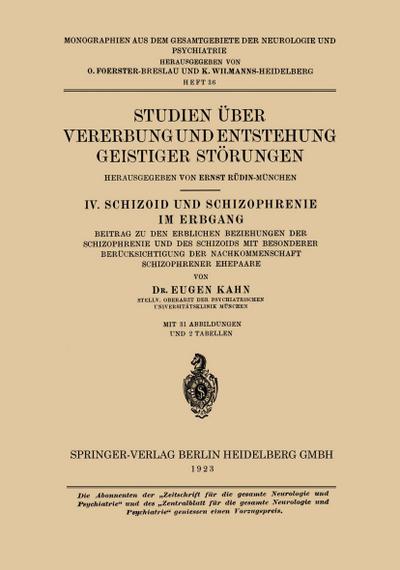 Studien Über Vererbung und Entstehung Geistiger Störungen
