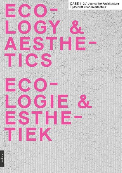 OASE 112: Ecological Aesthetics