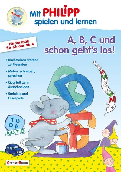 A, B, C und schon geht’s los!