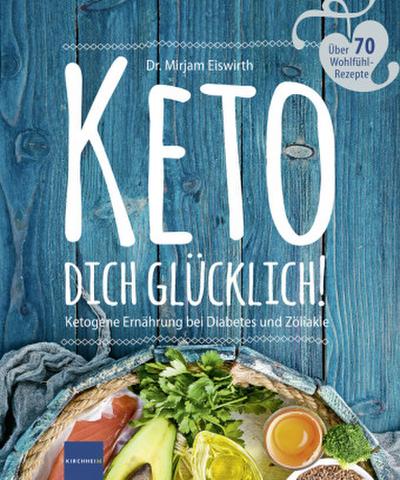 KETO DICH GLÜCKLICH!