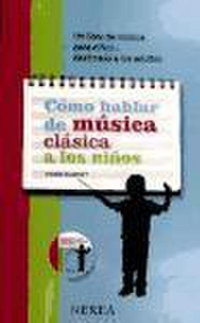 Cómo hablar de música clásica a los niños
