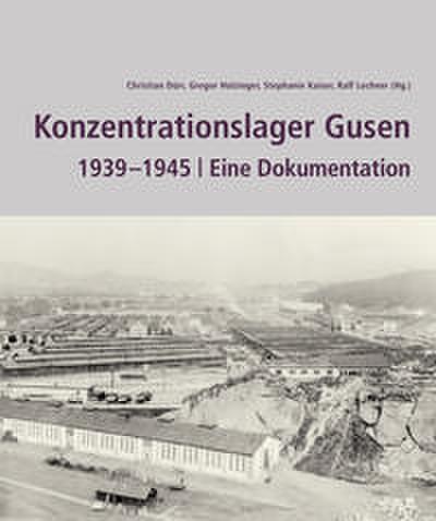 Konzentrationslager Gusen 1939-1945