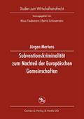 Subventionskriminalität zum Nachteil der Europäischen Gemeinschaften