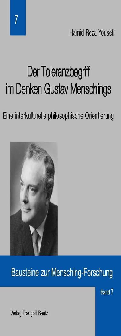 Der Toleranzbegriff im Denken Gustav Menschings