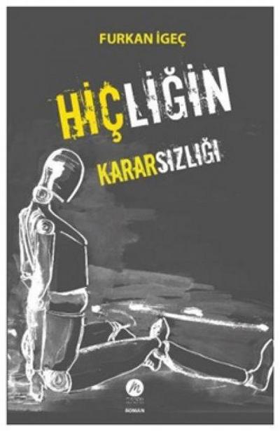 Hicligin Kararsizligi