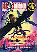 Dr. Morton: Ronalds schnelles Leben