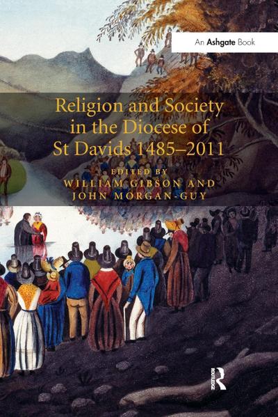 Religion and Society in the Diocese of St Davids 1485-2011
