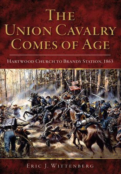 The Union Cavalry Comes of Age