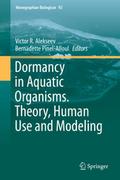 Dormancy in Aquatic Organisms. Theory, Human Use a