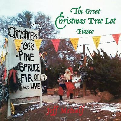 The Great Christmas Tree Lot Fiasco