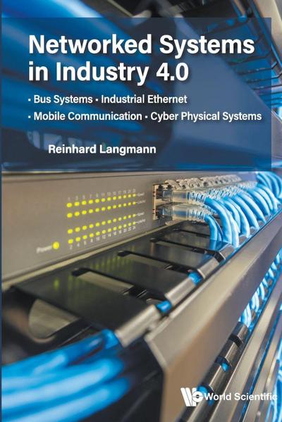 NETWORKED SYSTEMS IN INDUSTRY 4.0